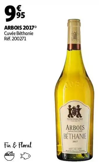 Auchan Cuvée béthanie arbois 2017 offre