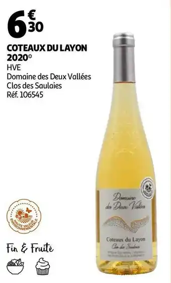 Auchan Domaine des deux vallées coteaux du layon 2020 offre