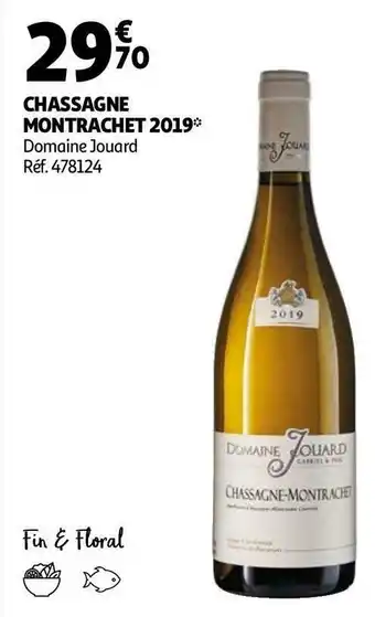 Auchan Domaine jouard chassagne montrachet 2019 offre