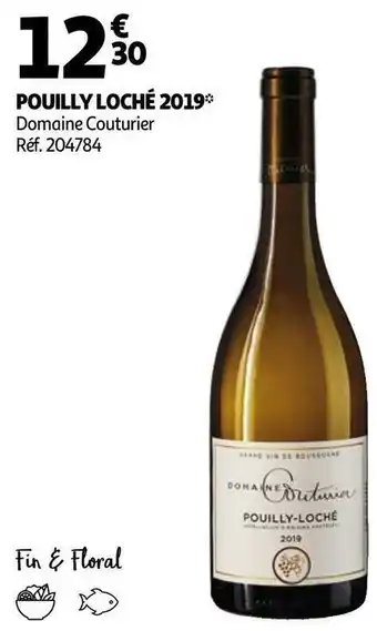 Auchan Domaine couturier pouilly loché 2019 offre