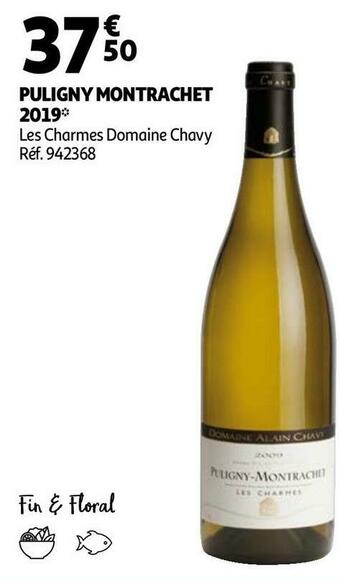 Auchan Domaine chavy puligny montrachet 2019 offre