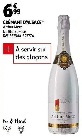 Auchan Arthur metz crémant d'alsace offre