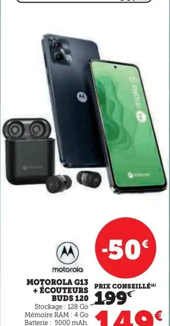 Hyper U MOTOROLA G13 + ÉCOUTEURS offre