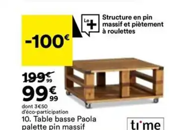 BUT Table basse Paola palette pin massif offre