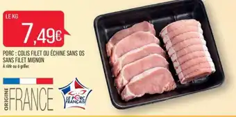Match PORC : COLIS FILET OU ÉCHINE SANS OS SANS FILET MIGNON À rôtir ou à griller. offre