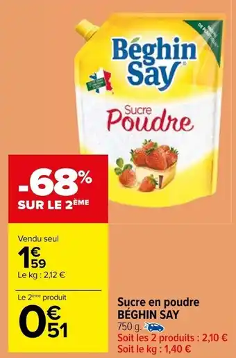 Carrefour Market Sucre en poudre BÉGHIN SAY 750 g. offre