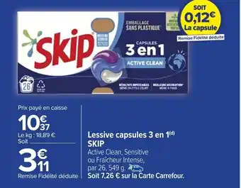 Carrefour Market Lessive capsules 3 en 1(d) SKIP offre