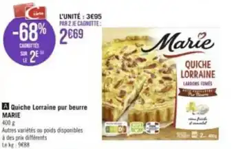 Géant Casino Quiche Lorraine pur beurre MARIE offre