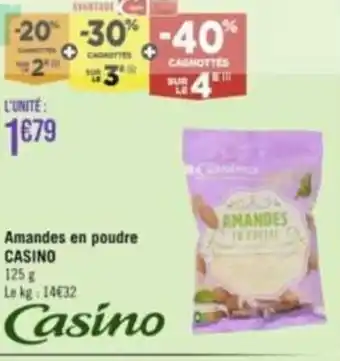 Géant Casino Amandes en poudre CASINO offre