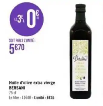 Géant Casino Huile d'olive extra vierge BERSANI offre