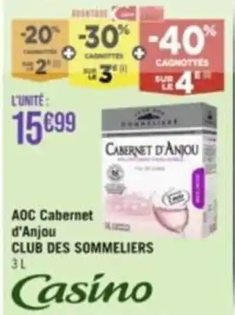 Géant Casino AOC Cabernet d'Anjou CLUB DES SOMMELIERS 3L offre