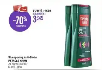 Géant Casino Shampooing Anti-Chute PETROLE HAHN offre