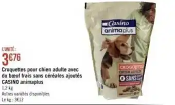 Géant Casino Croquettes pour chien adulte avec du boeuf frais sans céréales ajoutés CASINO animaplus offre