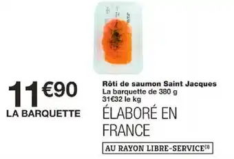 Monoprix Rôti de saumon Saint Jacques offre