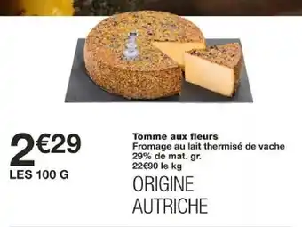Monoprix Tomme aux fleurs offre
