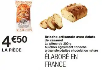 Monoprix Brioche artisanale avec éclats de caramel offre
