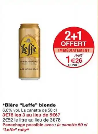 Monoprix *Bière "Leffe" blonde offre