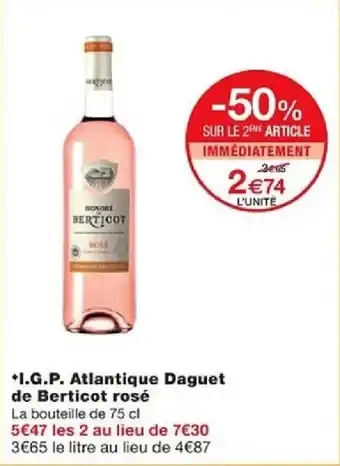 Monoprix *I.G.P. Atlantique Daguet de Berticot rosé offre