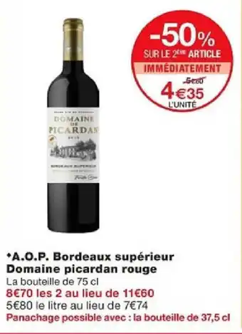 Monoprix *A.O.P. Bordeaux supérieur Domaine picardan rouge offre