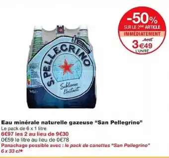 Monoprix Eau minérale naturelle gazeuse "San Pellegrino" offre