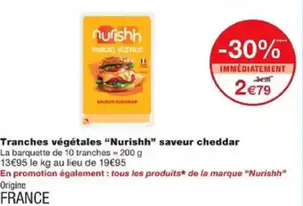Tranches végétales "Nurishh" saveur cheddar