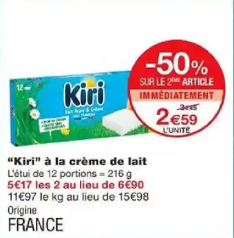 Monoprix "Kiri" à la crème de lait offre