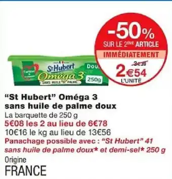 Monoprix "St Hubert" Oméga 3 sans huile de palme doux offre