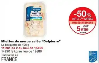 Monoprix Miettes de morue salée "Delpierre" offre