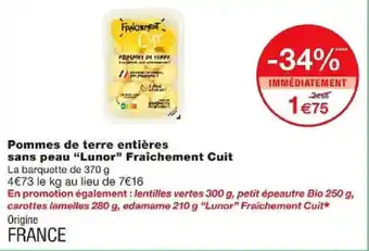 Monoprix Pommes de terre entières sans peau "Lunor" Fraîchement Cuit offre
