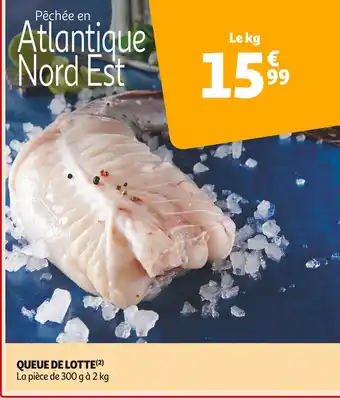 Auchan Supermarché Queue de lotte offre