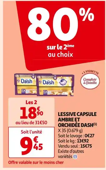 Auchan Supermarché Dash lessive capsule ambre et orchidée(1) offre