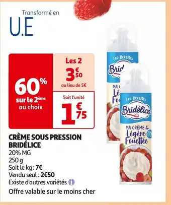 Auchan Supermarché Bridélice crème sous pression offre