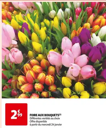 Auchan Supermarché Foire aux bouquets offre