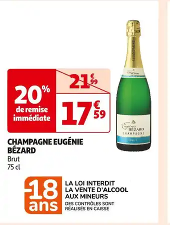 Auchan Supermarché Eugénie bézard champagne offre