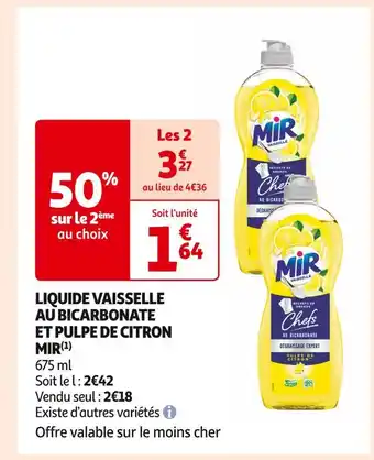 Auchan Supermarché Mir liquide vaisselle au bicarbonate et pulpe de citron(1) offre