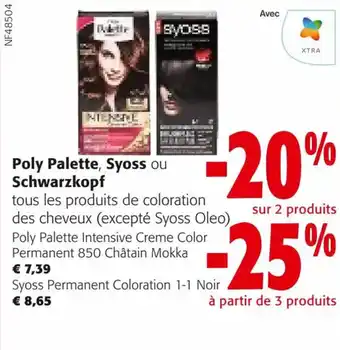 Colruyt Poly Palette, Syoss ou Schwarzkopf offre