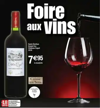 Cora x Carrefour Saint-émilion Grand Cru Château Capet 2016 offre
