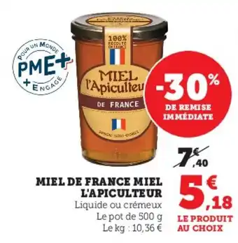 Super U MIEL DE FRANCE MIEL L'APICULTEUR offre