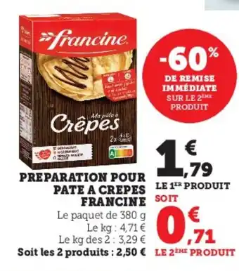 Super U PREPARATION POUR PATE A CREPES FRANCINE offre
