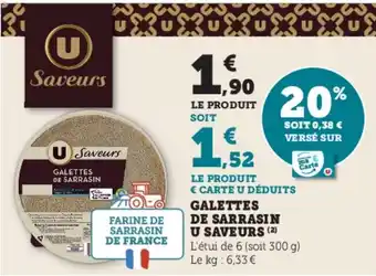 Super U GALETTES DE SARRASIN U SAVEURS (2) offre