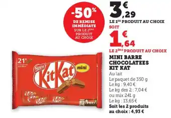 Super U MINI BARRE CHOCOLATEES KIT KAT offre