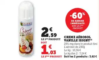 Super U CREME AÉROSOL VANILLE ISIGNY(3) offre
