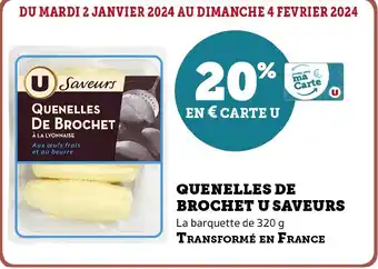 Super U QUENELLES DE BROCHET U SAVEURS offre