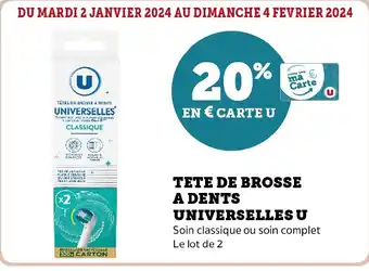 Super U TÊTES DE BROSSE À DENTS UNIVERSELLES offre