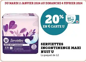 Super U SERVIETTES INCONTINENCE MAXI NUIT U offre