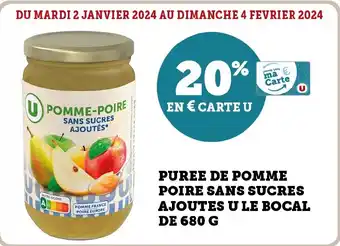 Super U PUREE DE POMME POIRE SANS SUCRES AJOUTES U LE BOCAL DE 680 G offre