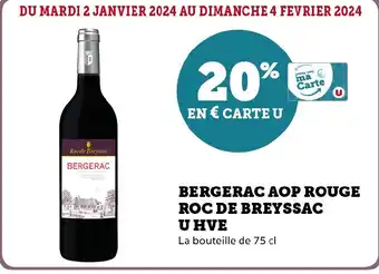 Super U BERGERAC AOP ROUGE ROC DE BREYSSAC U HVE offre