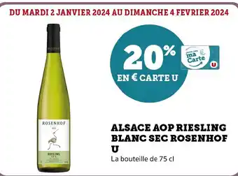Super U ALSACE AOP RIESLING BLANC SEC ROSENHOF U offre