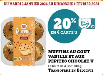 Super U MUFFINS AU GOUT VANILLE ET AUX PEPITES CHCOLAT U offre