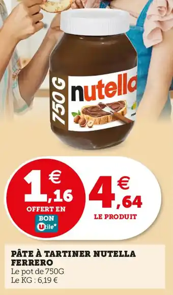 Utile PÂTE À TARTINER NUTELLA FERRERO offre